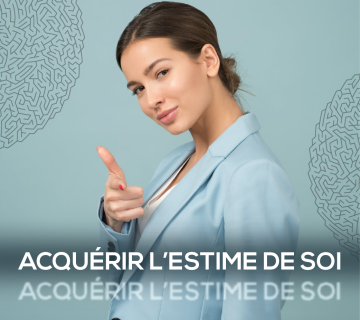 ACQUÉRIR L’ESTIME DE SOI Dr Amal CHABACH